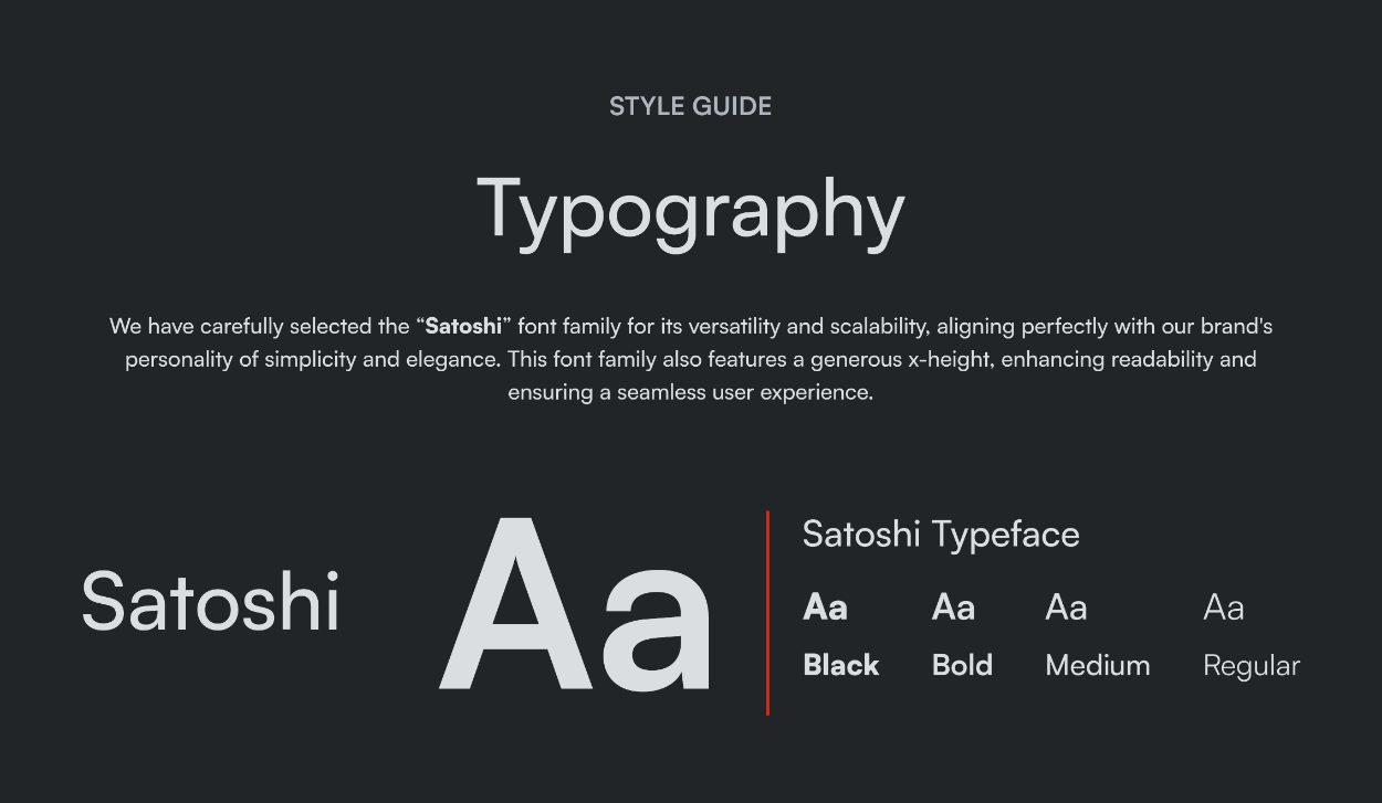 Typography: the Satoshi typeface in Black, Bold, Medium and Regular